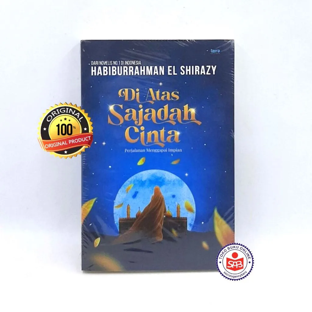 Di Atas Sajadah Cinta - Habiburrahman El Shirazy