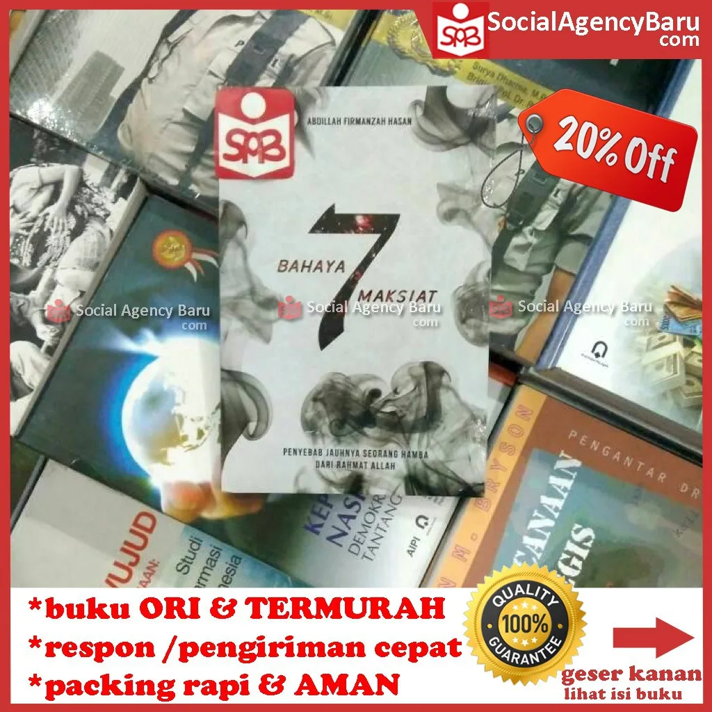 Bahaya 7 Maksiat Penyebab Jauhnya Seorang Hamba - Abdillah Firmanzah
