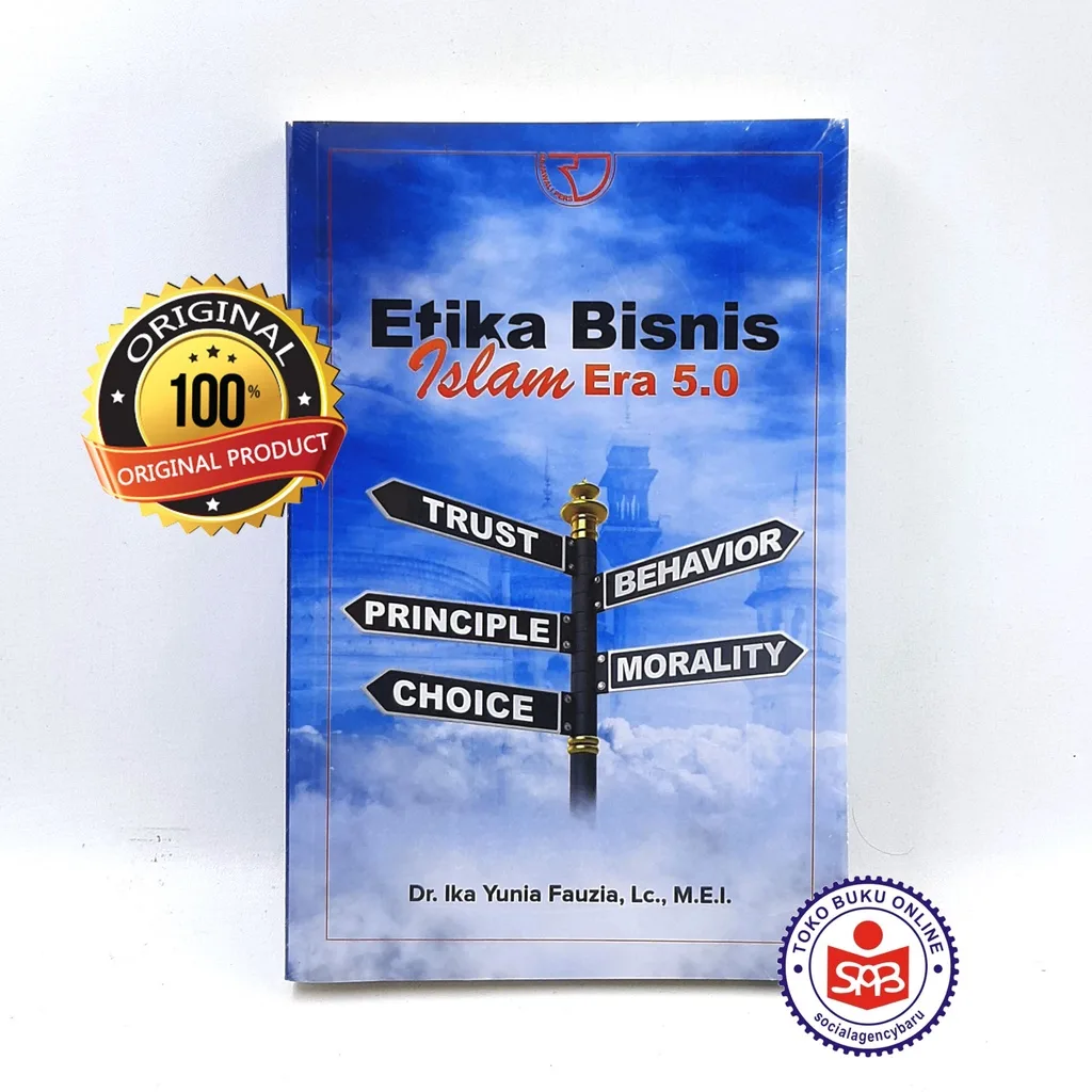 Etika Bisnis Islam Era 5.0 - Ika Yunia Fauzia