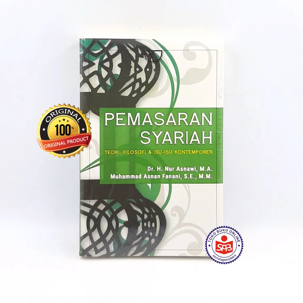 Pemasaran Syariah Teori Filosofi dan Isu Isu Kontemporer - Nur Asnawi