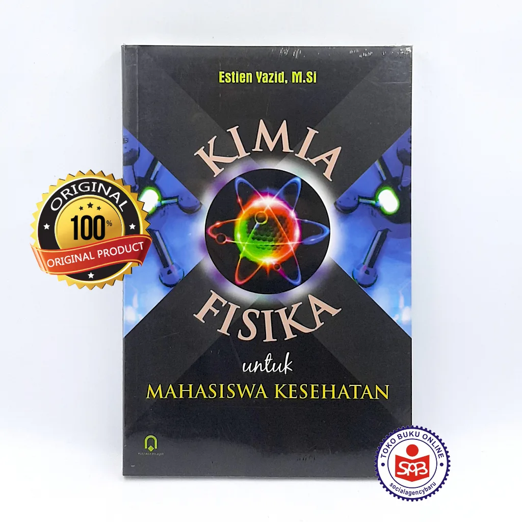 Kimia Fisika Untuk Mahasiswa Kesehatan - Estien Yazid
