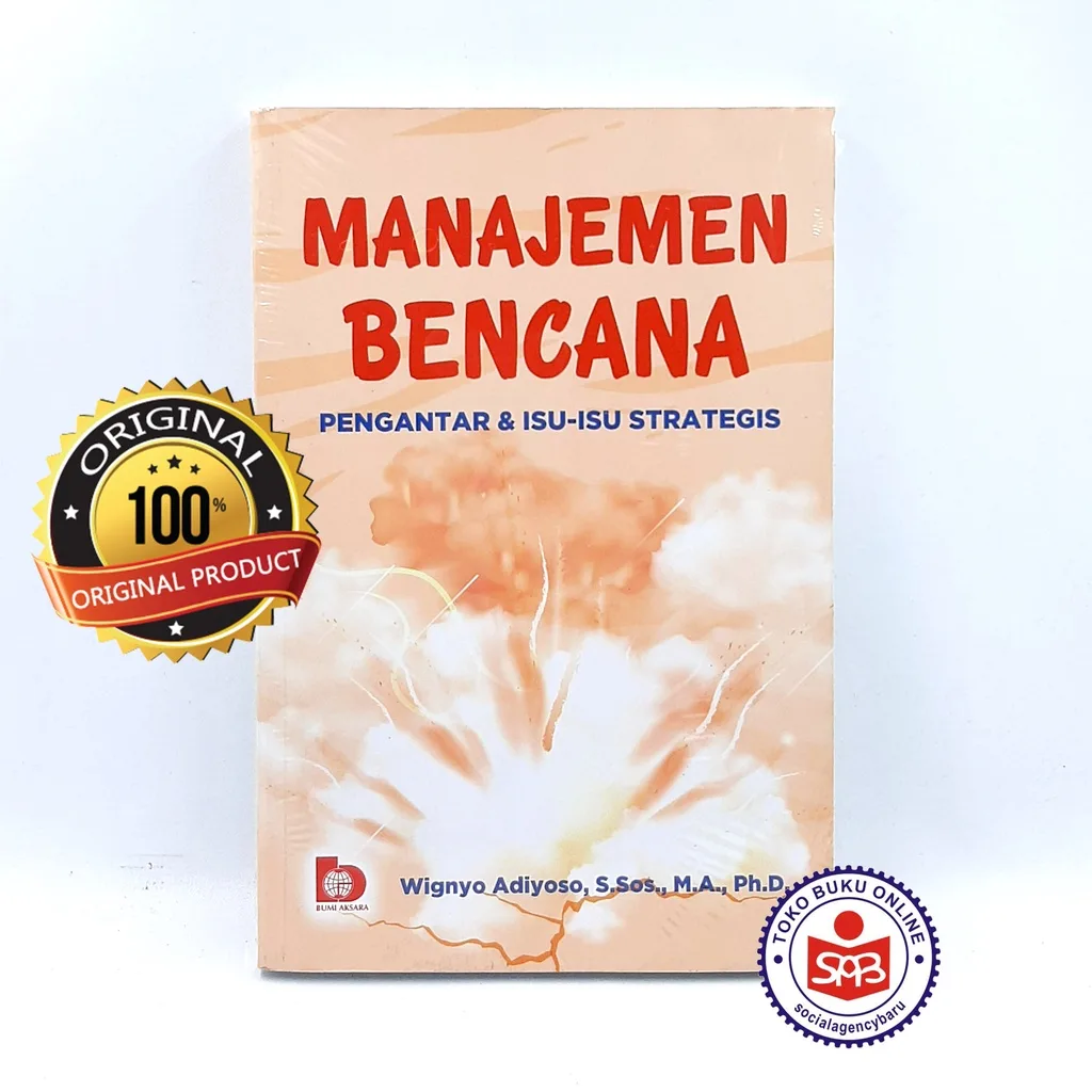 Manajemen Bencana Pengantar dan Isu Isu Strategis - Wignyo Adiyoso