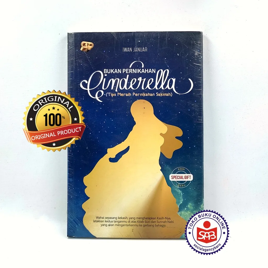 Bukan Pernikahan Cinderella Meraih Pernikahan Sakinah - Iwan Januar