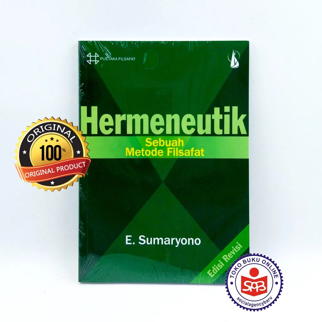 Hermeneutik Sebuah Metode Filsafat - E. Sumaryono