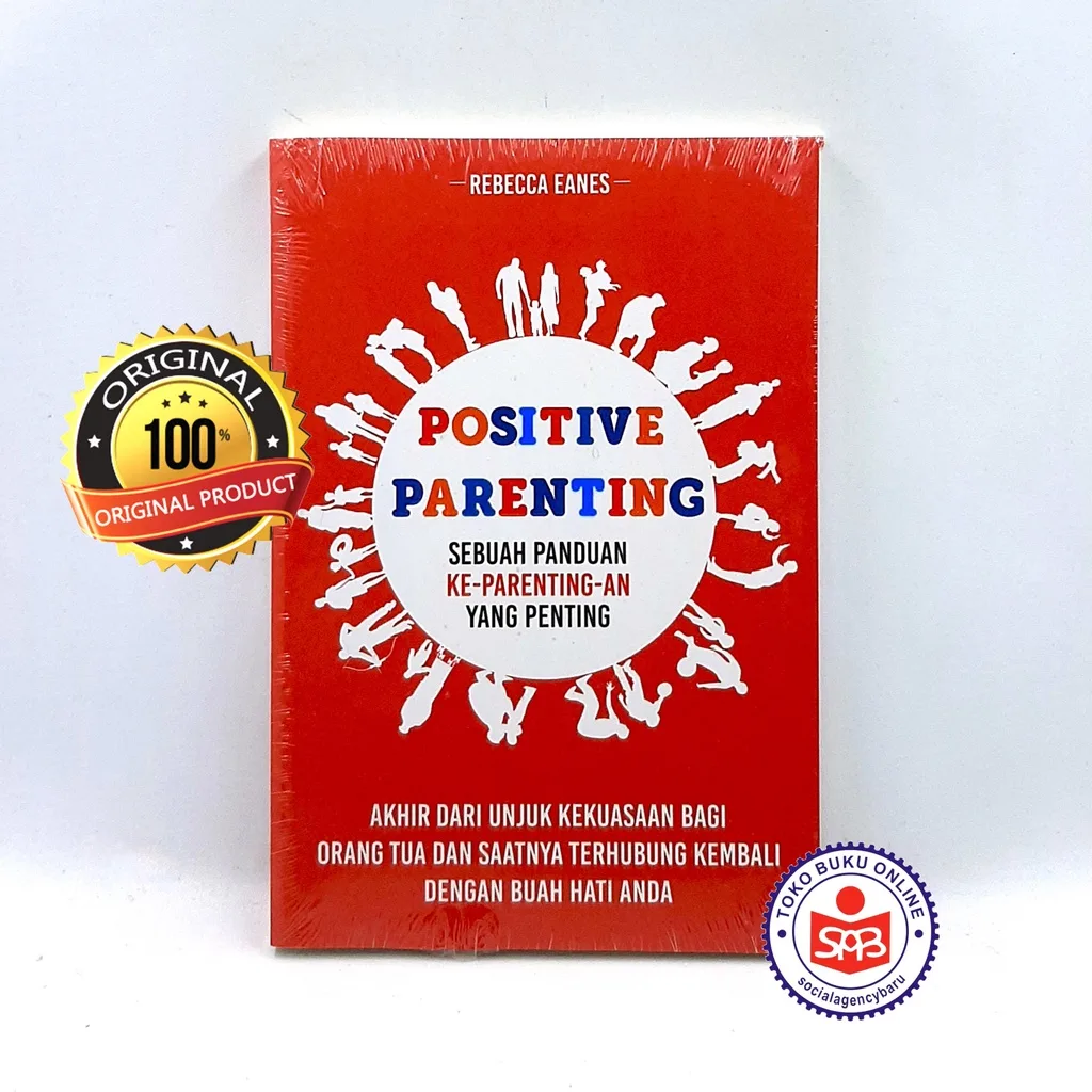 Positive Parenting - Rebecca Eanes