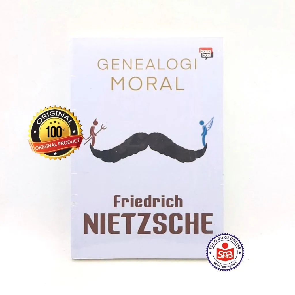 Genealogi Moral - Friedrich Nietzche