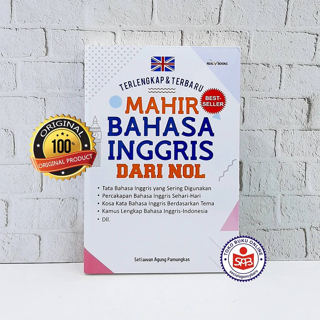 Mahir Bahasa Inggris Dari Nol - Setiawan Agung Pamungkas