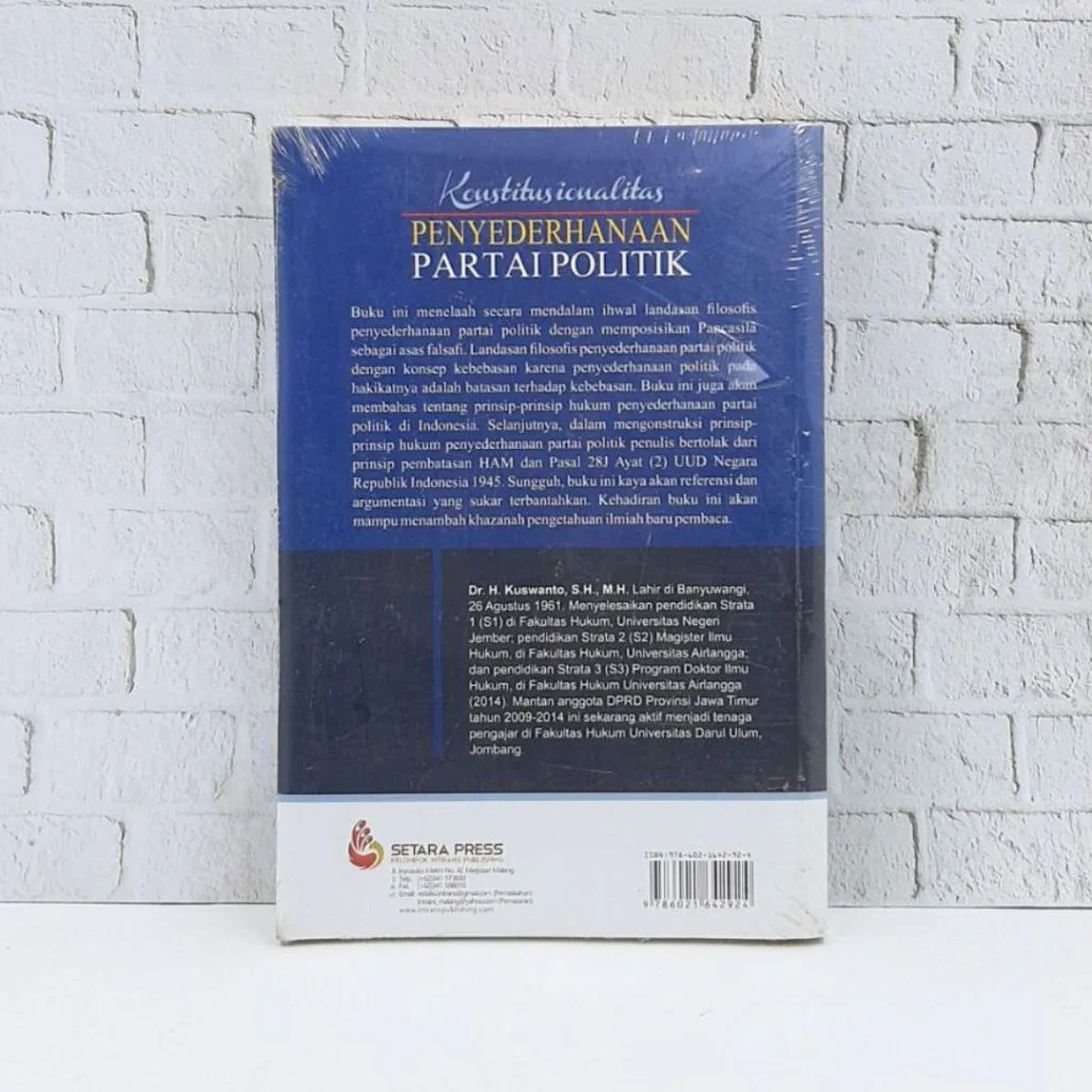 Konstitusionalitas Penyederhanaan Partai Politik - Kuswanto