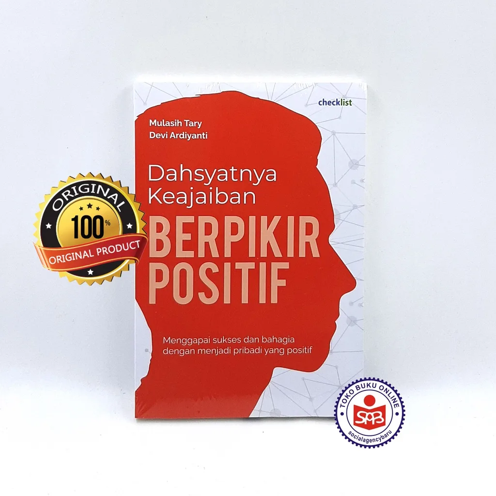 Dahsyatnya Keajaiban Berpikir Positif - Mulasih Tary